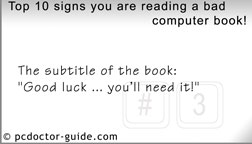 Top 10 signs you're reading a bad computer book!
