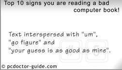 Top 10 signs you're reading a bad computer book!